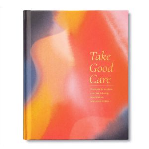 Take Good Care journal